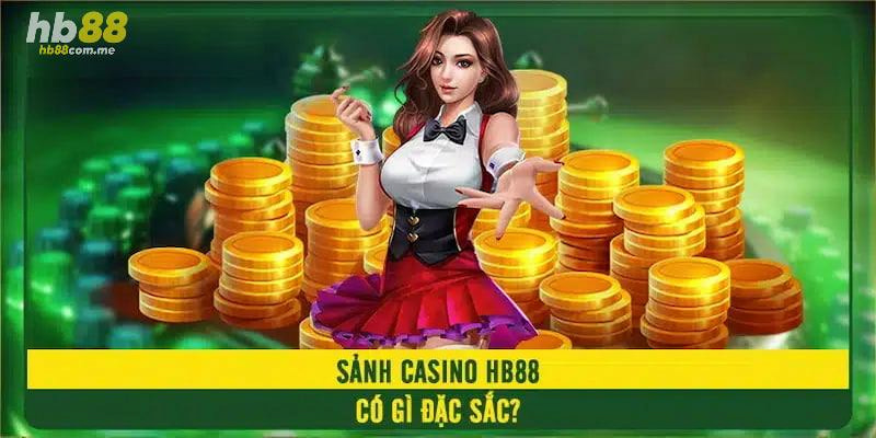 Những điểm nổi bật tại sảnh cược casino HB88